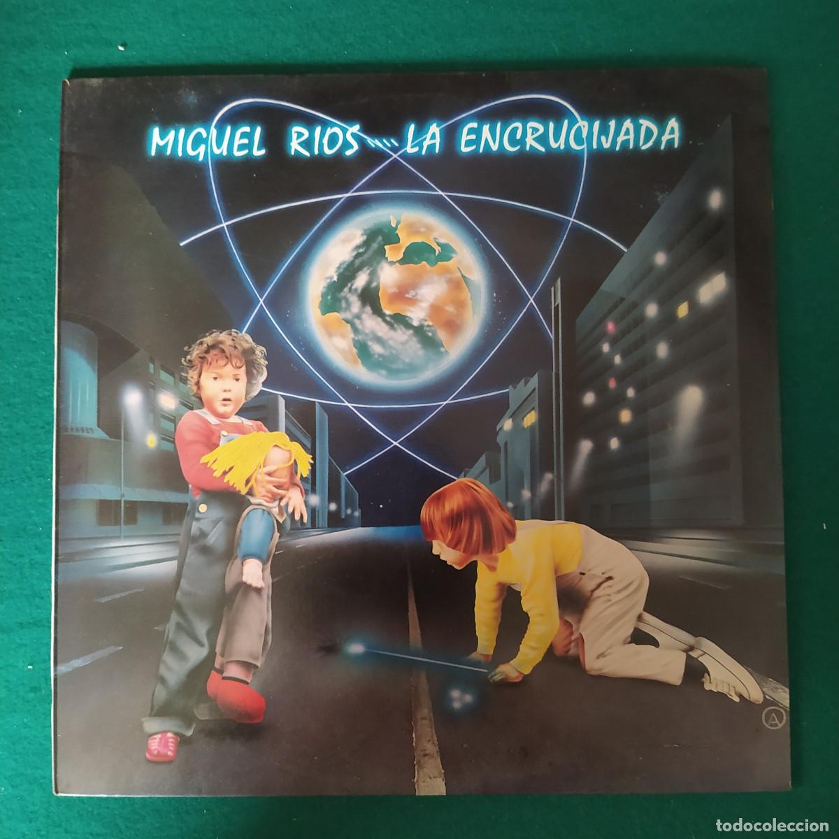 Discos de vinilo: Miguel R&iacute;os &ndash; La Encrucijada - Foto 1