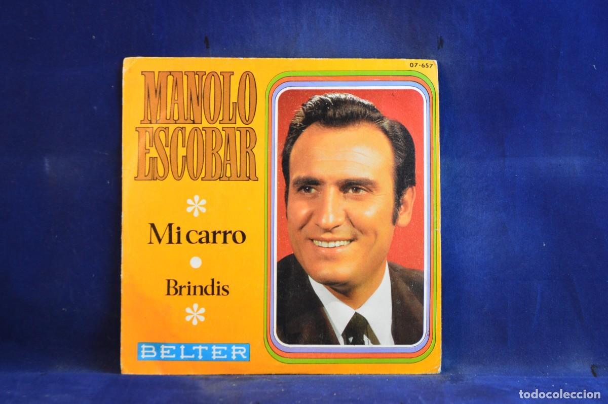 Discos de vinilo: MANOLO ESCOBAR - MI CARRO - BRINDIS - SINGLE - Foto 1