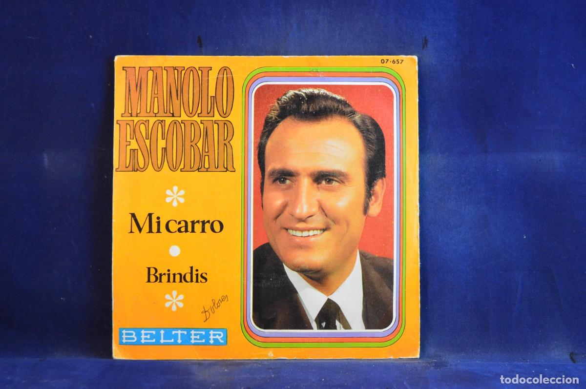 Discos de vinilo: MANOLO ESCOBAR - MI CARRO - BRINDIS - SINGLE - Foto 2