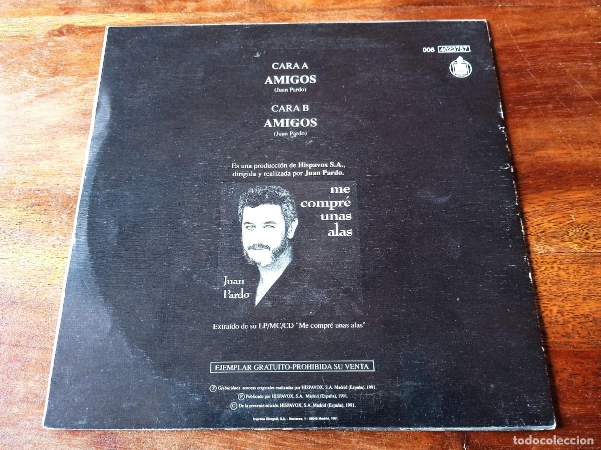 Discos de vinilo: Juan Pardo - Amigos - Single original Hispavox 1991 - Foto 2