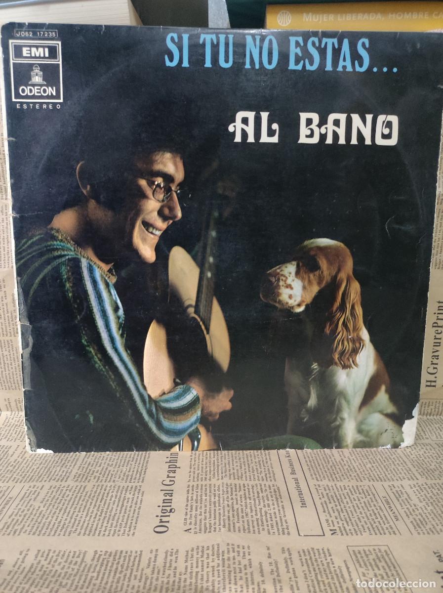 Discos de vinilo: Al Bano &ndash; Si T&uacute; No Est&aacute;s... - Foto 1