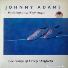 Discos de vinilo: JOHNNY ADAMS WALKING ON A TIGHTROPE – THE SONGS OF PERCY MAYFIELD - LP,