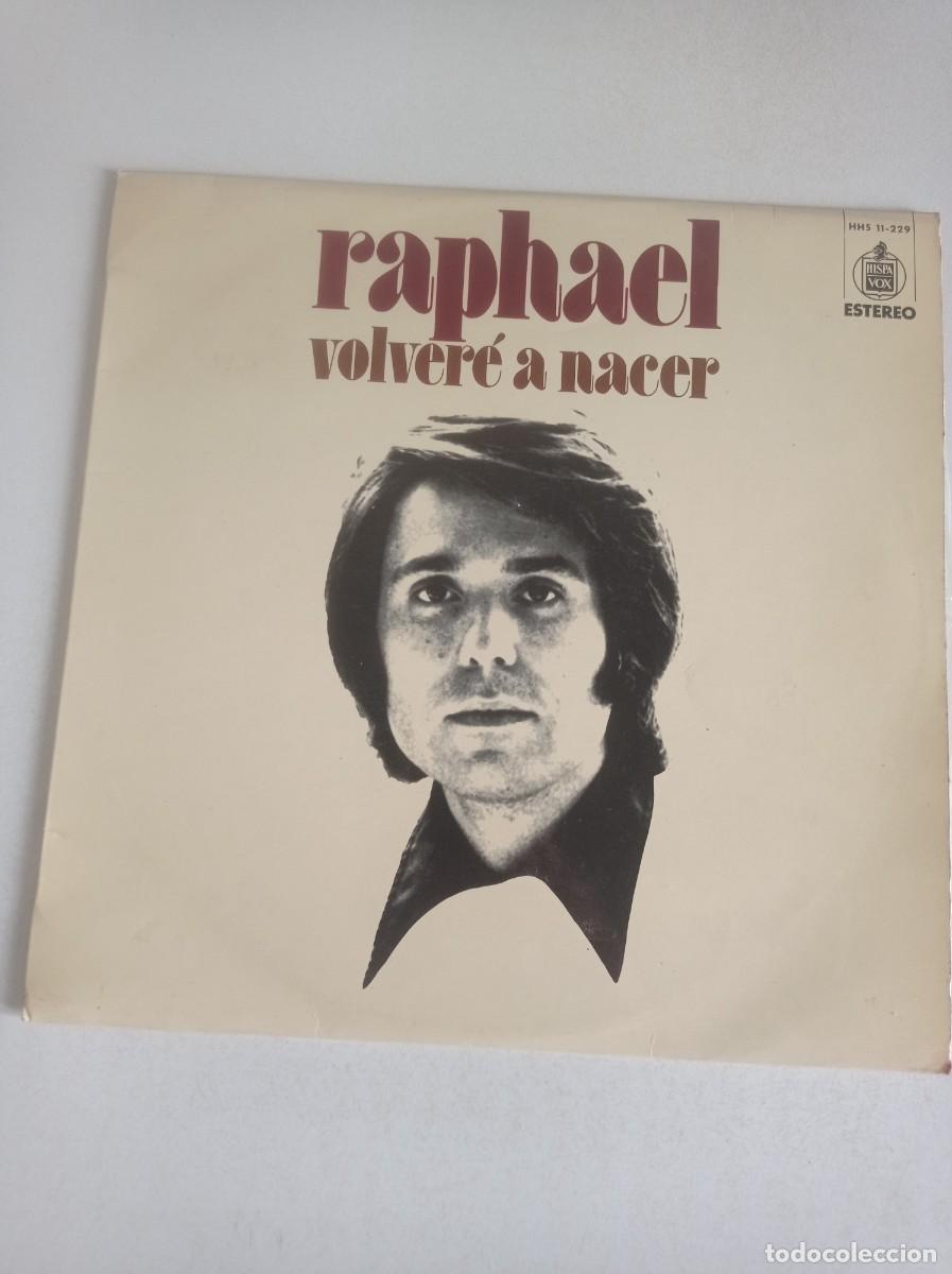 Discos de vinilo: Antiguo LP de Raphael Volver&eacute; a nacer - Foto 1