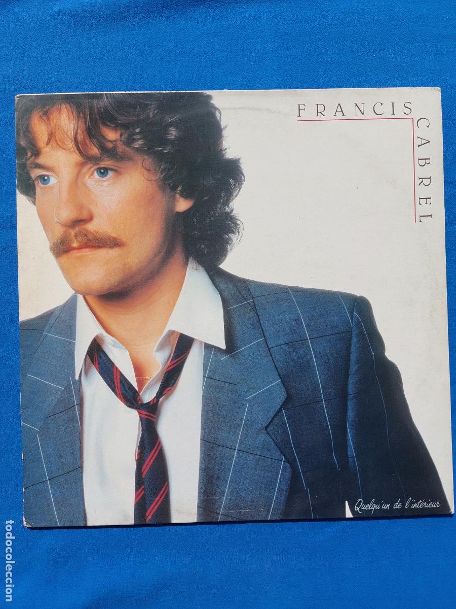Discos de vinilo: FRANCIS CABREL - QUELQUUN DE LINTERIEUR - Foto 1