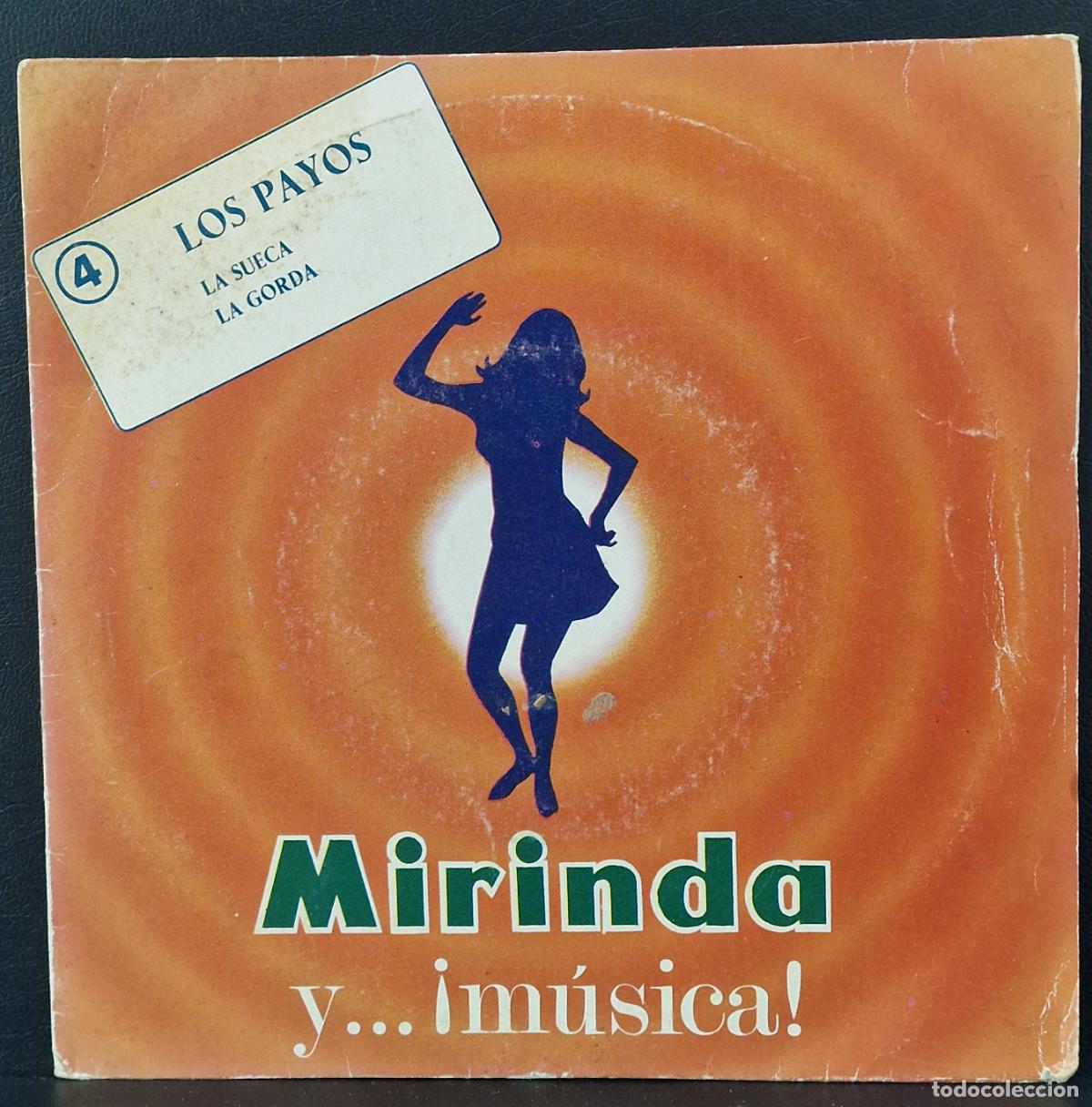 Discos de vinilo: SINGLE LOS PAYOS - LA SUECA Y LA GORDA DE MIRINDA - Foto 1
