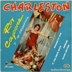 Discos de vinilo: ROY CAPONE Y SU ORQUESTA ‎– CHARLESTON - EP SPAIN 1961
