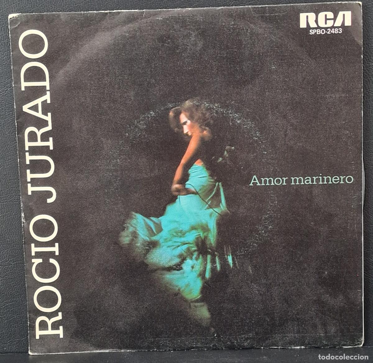 Discos de vinilo: SINGLE ROCIO JURADO - AMOR MARINERO - DIMELO - Foto 1