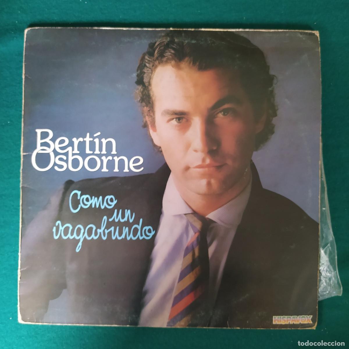 Discos de vinilo: Bert&iacute;n Osborne &ndash; Como Un Vagabundo - Foto 1