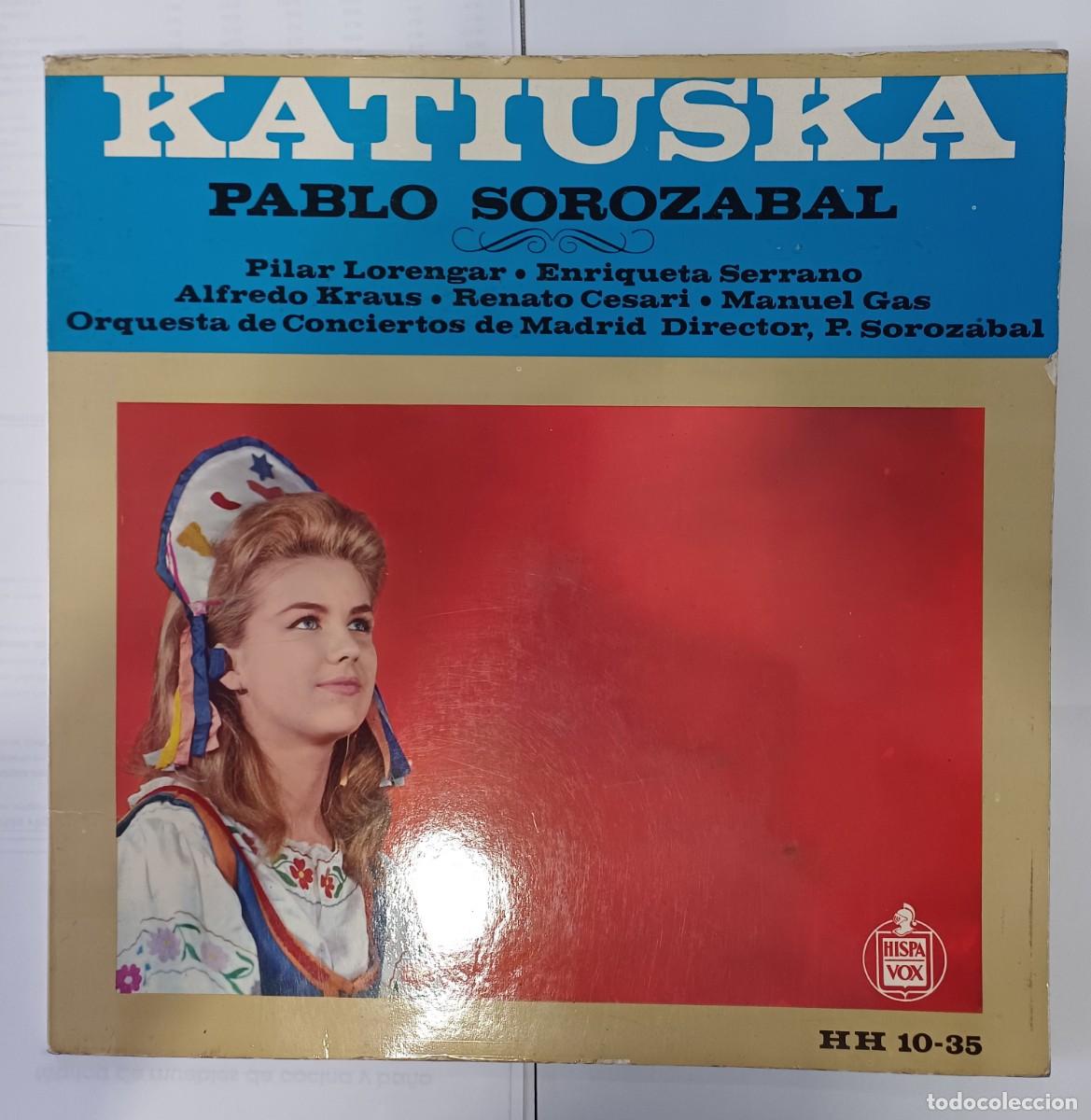 Discos de vinilo: KATIUSKA ( PABLO SOROZABAL). PILAR LORENGAR, SERRANO, KRAUS - Foto 1