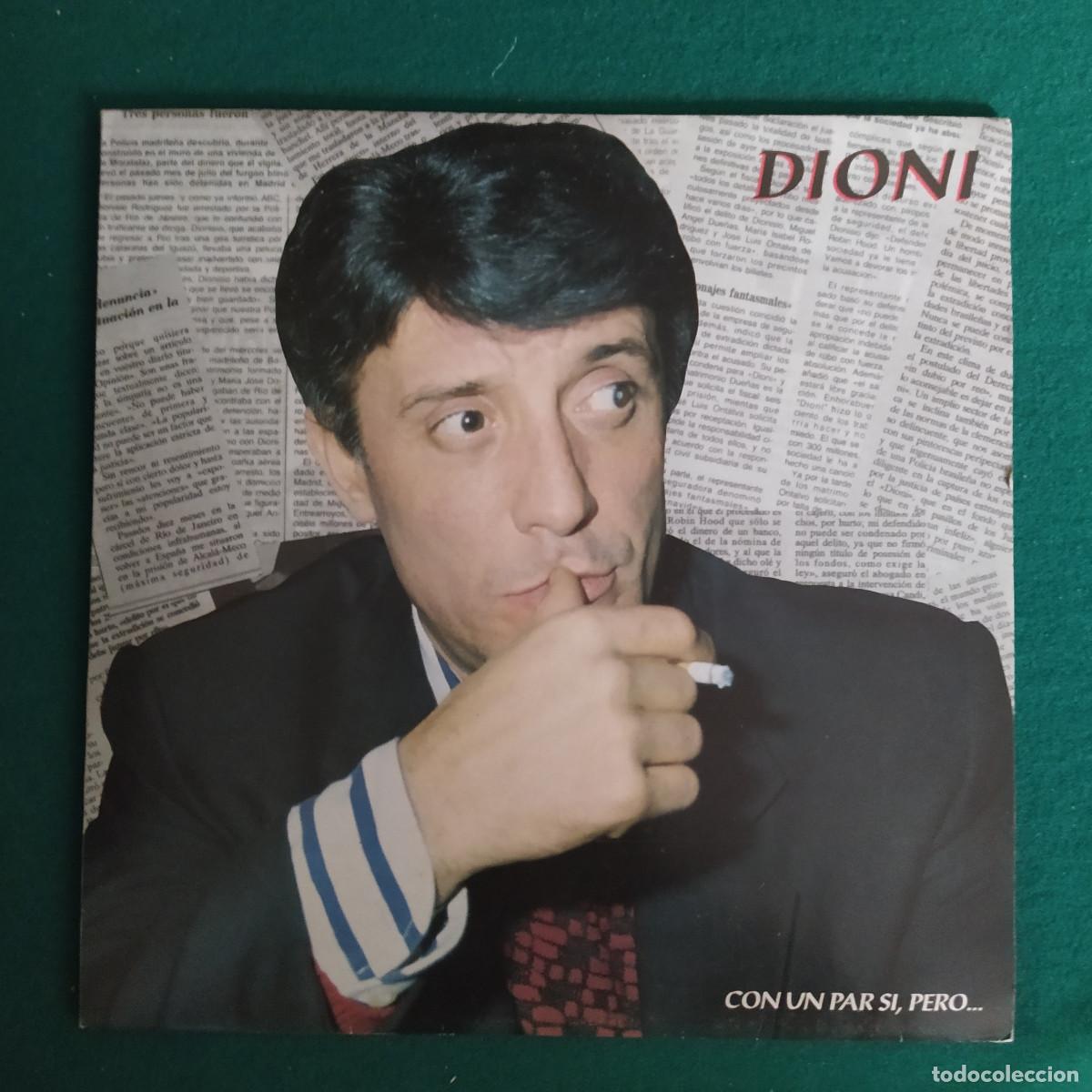 Discos de vinilo: Dioni &ndash; Con Un Par Si, Pero... - Foto 1