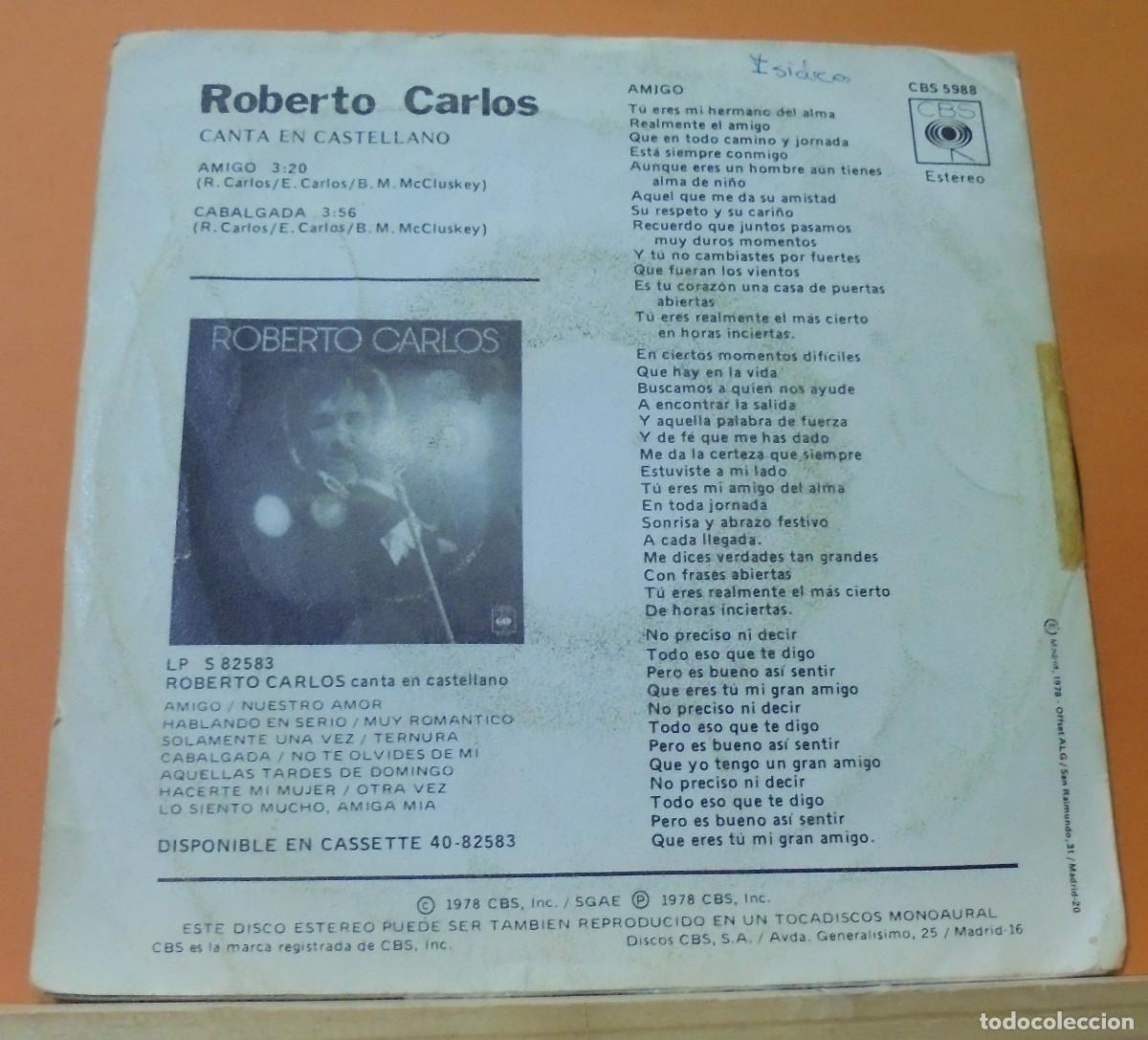 Discos de vinilo: Roberto Carlos. Amigo / Cabalgada. CBS 1978 -- Single - Foto 2