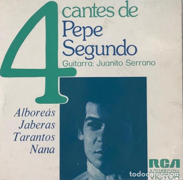 Discos de vinilo: Pepe Segundo &ndash; 4 cantes de Pepe Segundo - Foto 1