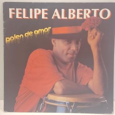Discos de vinilo: FELIPE ALBERTO / POLEN DE AMOR / LP-MELODY-1991 / MBC. ***/***LETRAS