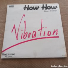 Discos de vinilo: VIBRATION - HOW HOW (NATURE OF SOCIETY) (12”, MAXI)