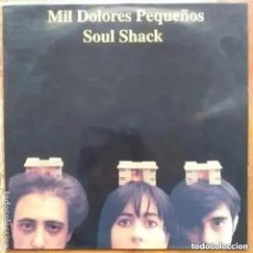 Discos de vinilo: MIL DOLORES PEQUEÑOS- SOUL SHACK (LP) 1994