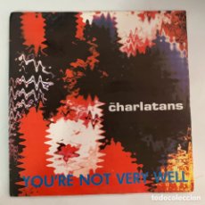 Discos de vinilo: SINGLE EP PROMO THE CHARLATANS ‎– YOU'RE NOT VERY WELL EDICION ESPAÑOLA DE 1991