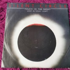 Discos de vinilo: SILENT CIRCLE – TOUCH IN THE NIGHT VINYL 7”, SINGLE 1985 GERMANY INT 110.580