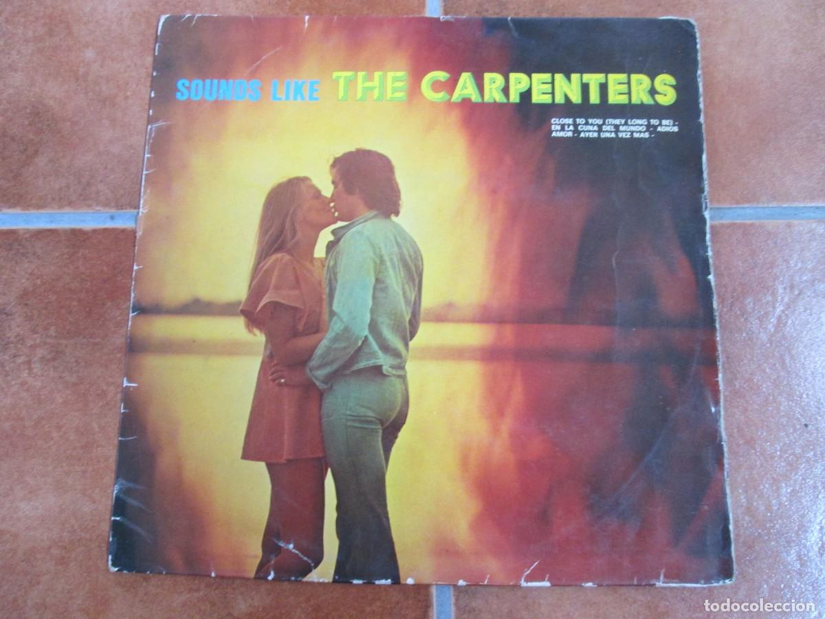 Discos de vinilo: SOUNDS LIKE THE CARPENTERS. LP, Spanish 12&rdquo; 1977 Edition. Aceptable estado (G+/VG)