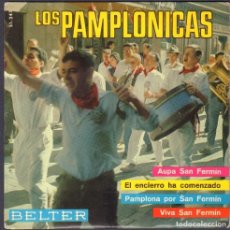 Discos de vinilo: LOS PAMPLONICAS - AUPA SAN FERMIN, PAMPLONA POR SAN FERMIN.../ EP BELTER 1966 RF-7072