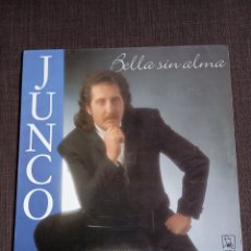 Dischi in vinile: JUNCO BELLA SIN ALMA LP 1991