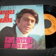 Dischi in vinile: ANDRES DO BARRO - SAN ANTON + CON MAIS AMOR ..SINGLE DE 1970