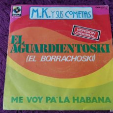 Dischi in vinile: M. K. Y SUS COMETAS – EL AGUARDIENTOSKI ,VINYL, 7”, SINGLE 1977 SPAIN OOX-333