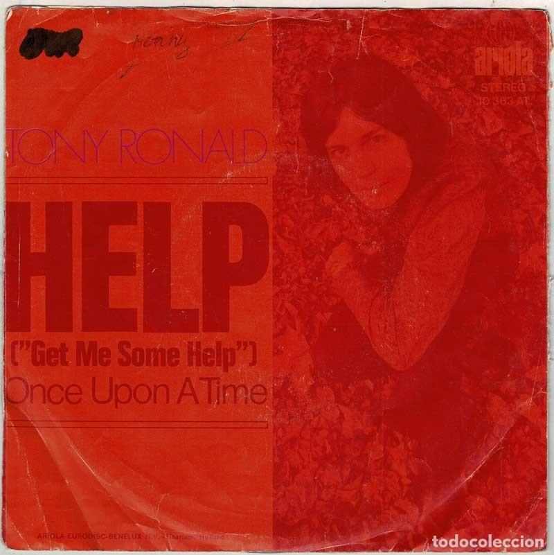 Discos de vinilo: Tony Ronald - Help (Get Me Some Help) / Once Upon A Time. Single - Foto 1