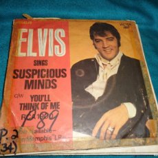 Discos de vinilo: ELVIS PRESLEY. SUSPICIOUS MINDS / YOU´LL THINK OF ME. RCA , 1969. EDC. UK. (#)
