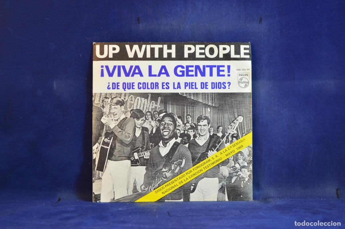 Discos de vinil: UP WITH PEOPLE - VIVA LA GENTE - DE QUE COLOR ES LA PIEL DE DIOS - SINGLE