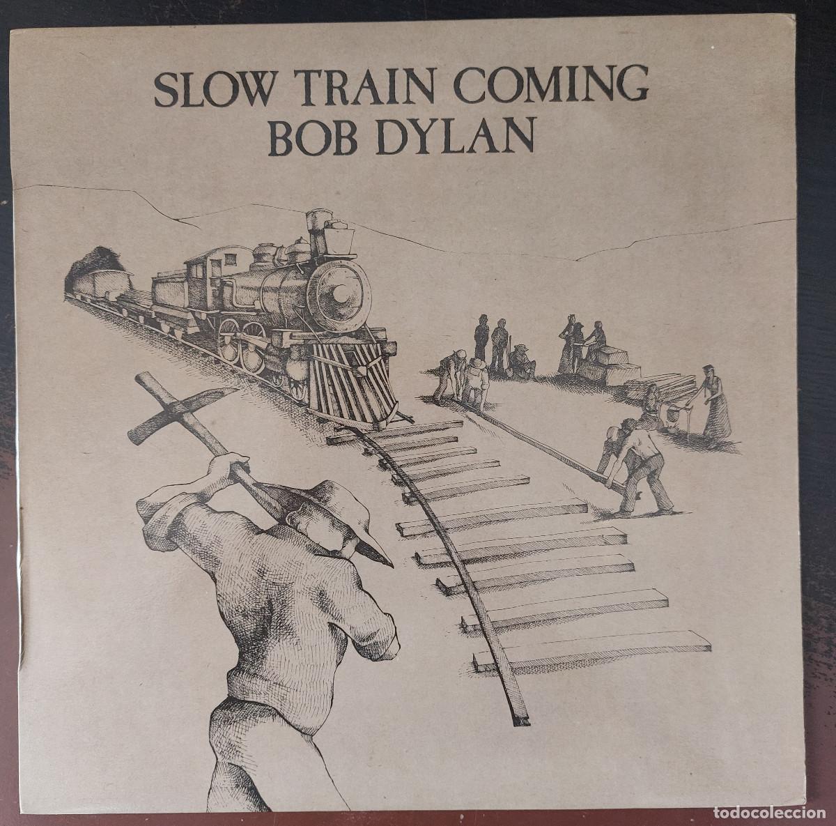 Discos de vinilo: BOB DYLAN &rdquo;SLOW TRAIN COMING&rdquo;. (9/79/27). - Foto 1