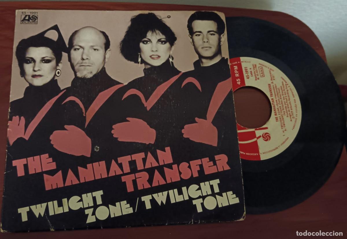 Discos de vinilo: SINGLE MANHATTAN TRANSFER TWILIGHT ZONE HISPAVOX A&Ntilde;O 1980 - Foto 1