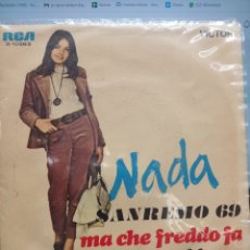 Discos de vinilo: NADA - MA CHE FREDDO FA / UNA RONDINE BIANCA - SAN REMO 69 - SPANISH SINGLE VG++