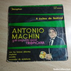 Discos de vinilo: EP 7” ANTONIO MACHÍN Y EL CONJUNTO VOCAL TROPICANA 1960 CON LOS BRAZOS ABIERTOS + 3