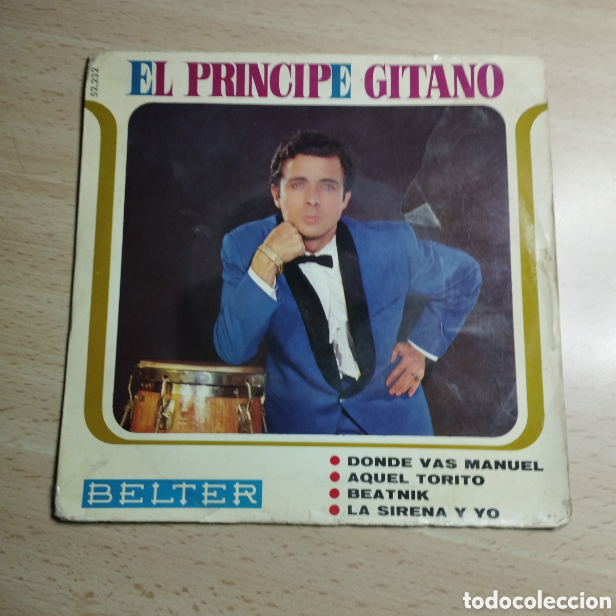 Discos de vinilo: EP 7&rdquo; El pr&iacute;ncipe gitano 1968 Donde vas Manuel + 3. - Foto 1