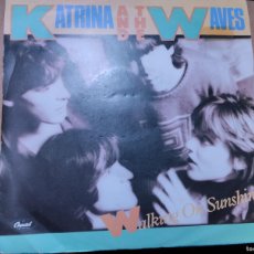 Discos de vinilo: KATRINA AND THE WAVES - WALKING ON SUNSHINE 1985