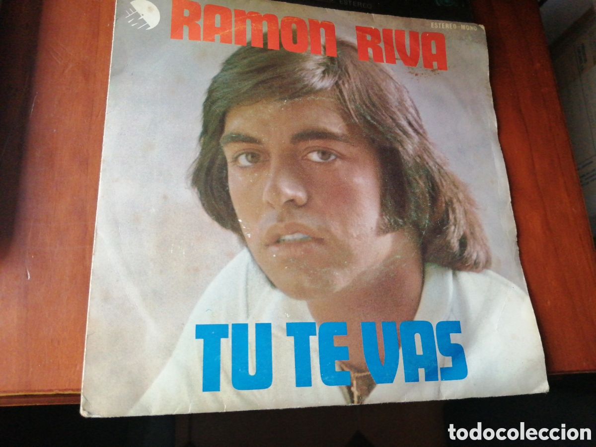 Discos de vinilo: SINGLE 7&rdquo; VINILO DISCO RAMON RIVA TU TE VAS - Foto 1