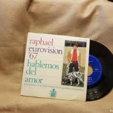 Discos de vinilo: RAPHAEL EUROVISION 67 - HABLEMOS DEL AMOR