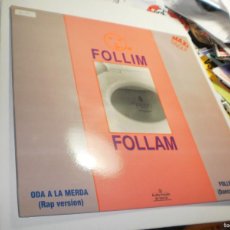Discos de vinilo: MAXI SINGLE FOLLIM FOLLAM. ODA A LA MERDA. ÀUDIO-VISUALS SARRIÀ 1991 SPAIN (SEMINOU)