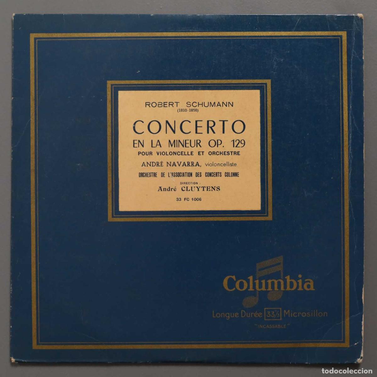Discos de vinilo: LP. Navarra / Andre Cluytens Schumann: concerto en la mineur op.129 pour violoncelle et orchester