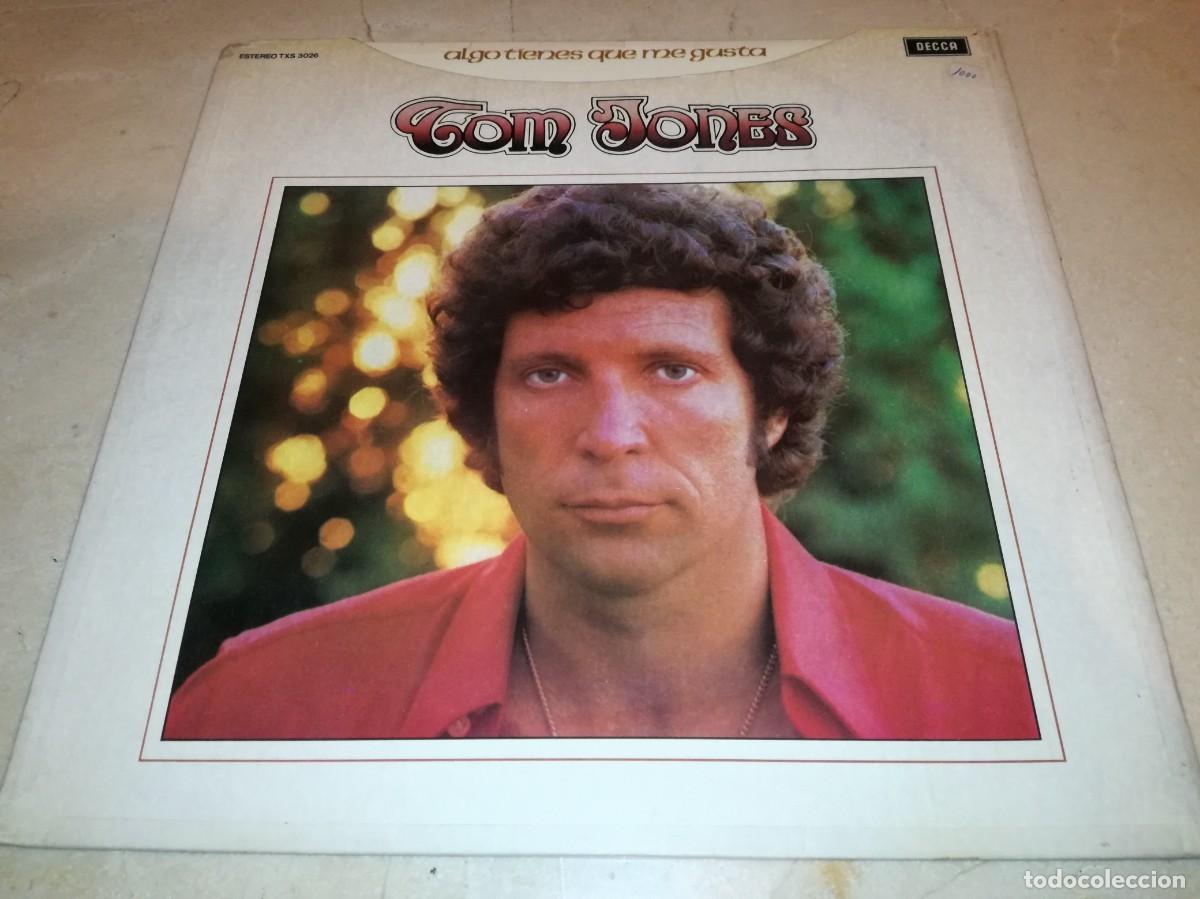 Discos de vinilo: TOM JONES-ALGO TIENES QUE ME GUSTA-ORIGINAL ESPA&Ntilde;OL 1974