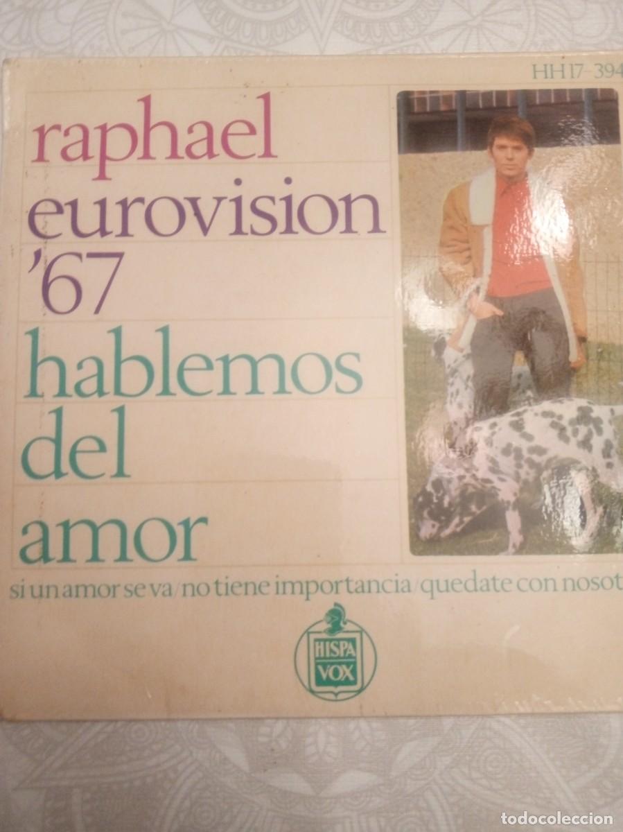 Discos de vinilo: Disco Single Raphael Hablemos del Amor Eurovision 1967 - Foto 1