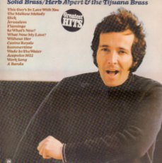 Dischi in vinile: HERB ALPERT & THE TIJUANA BRASS - SOLID BRASS / LP A&M RECORDS 1974 RF-19127