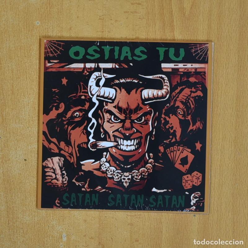 Discos de vinilo: OSTIAS TU - SATAN SATAN SATAN - SINGLE - Foto 1