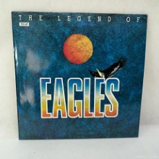 Discos de vinilo: LP - VINILO EAGLES - THE LEGEND OF EAGLES + ENCARTE - ESPAÑA - AÑO 1988