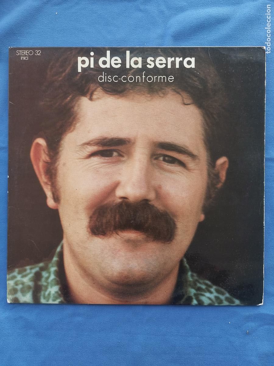 Discos de vinilo: PI DE LA SERRA - DISC-CONFORME - Foto 1
