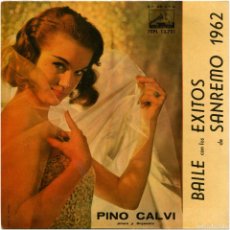 Discos de vinilo: PINO CALVI - BAILE CON LOS ÉXITOS DE SANREMO 1962 - EP SPAIN 1962 - LA VOZ DE SU AMO - VINILO ROJO