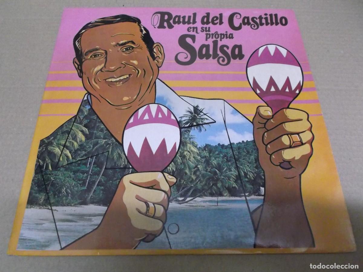 Discos de vinilo: RAUL DEL CASTILLO (LP) EN SU PROPIA SALSA A&Ntilde;O 1981 - Foto 1