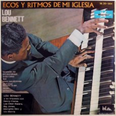 Discos de vinilo: LOU BENNETT - ECOS Y RITMOS DE MI IGLESIA - LP SPAIN 1967 - MARFER M.30-504