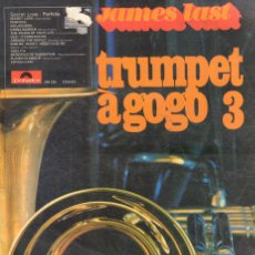 Dischi in vinile: JAMES LAST - TRUMPET A GOGO 3 / SECRET LOVE, PERFIDIA, MALAGUEÑA.../ LP POLYDOR 1969 RF-19166