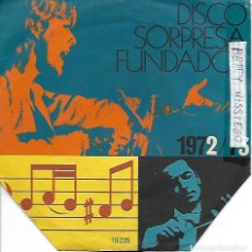 Discos de vinilo: DISCO SORPRESA FUNDADOR - BETTY MISSIEGO - 1972/73